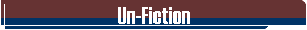 Un-Fiction